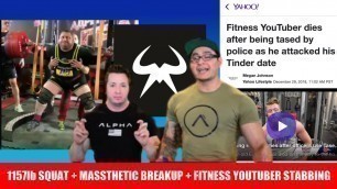 '1,157lb Squat, Why Massthetics Broke Up, Fitness Youtuber Tased by Police + MORE'