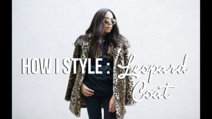 'How I Style | Leopard Print Coat'