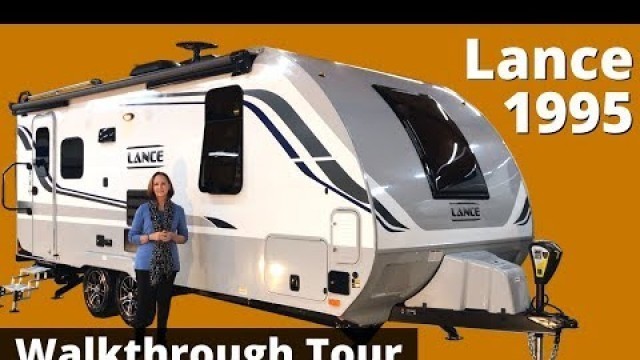 The 2020 Lance 1995 Travel Trailer Walkthrough Tour