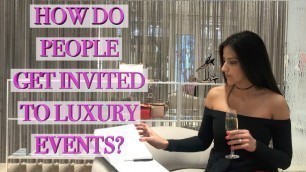 'How to Be Invited to Luxury Store Events & Get Champagne at Chanel/Louis Vuitton'