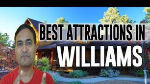 Best Attractions and Places to See in Williams, Arizona AZ