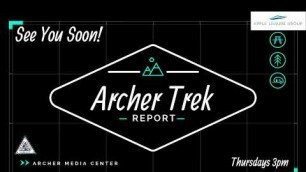 Geography: Alaska & Archer Trek Report Travel News & Updates