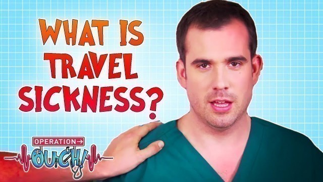 What Is Travel Sickness? | Full Episode | Operation Ouch | Science for Kids