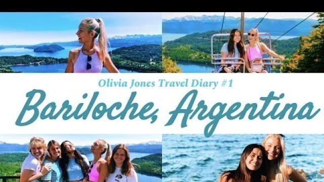 Olivia Jones Travel Diary 1: ★BARILOCHE, ARGENTINA★