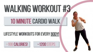 '10M Walking Workout #3 - Lifestyle Fitness - Body Positive, Beginners, Older Adults- No Equipment'