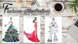 'Creating Fashion Illustrations Using Waste Materials'