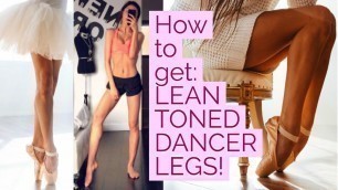 'How to Get LEAN TONED DANCER LEGS! 15min at Home Ballet Workout Routine! Fast + Easy Exercises!'