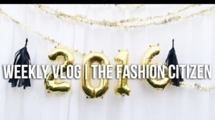 'WEEKLY VLOG | NEW YEARS STUFF'