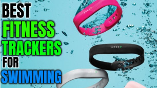 'Best waterproof fitness trackers for swimming 2019'