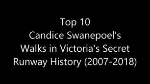 'Top 10 Candice Swanepoel s Walks in Victoria s Secret Runway History 2007 2018.'