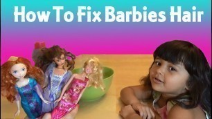 'How To Fix Restore Barbie Doll Hair'