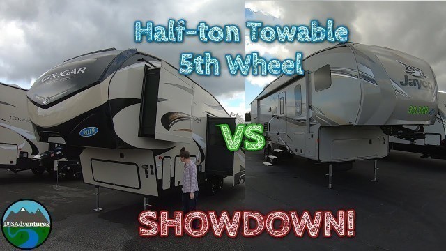 Half Ton Towable 5th Wheel Showdown || Jayco Eagle HT 29.5 BHDS || vs || Cougar Half-Ton 25RES