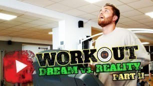 'Dream vs. Reality | Fitness Workout 