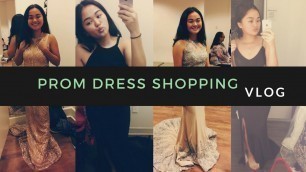 'Prom Dress Shopping Vlog 2017'