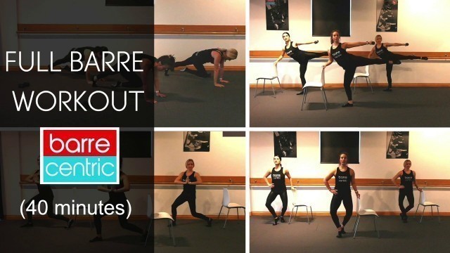 'FULL BARRE WORKOUT 40 minutes'