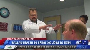 'Ballad Health to bring 500 jobs to Tennessee'