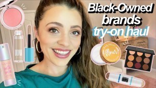 'MAKEUP HAUL + TRY ON // Black-owned makeup brands I\'ve never tried + let\'s learn together!'