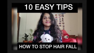 'HOW TO STOP HAIR FALL || 10 Basic tips || Hair care.'