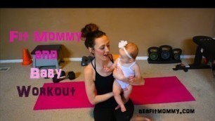 'Fit Mommy and Baby Workout-- Mom and baby workout'