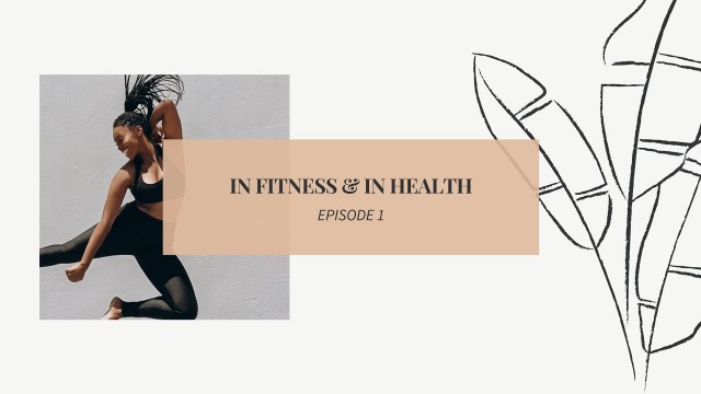 'In Fitness & In Health With Menethe Nawes|Namibian Youtuber'