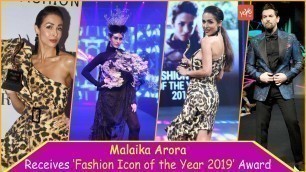 'Malaika Arora Got Fashion Icon Award At Tech Fashion Tour 2019 | Neil Nitin Mukesh | YOYO Hungama'