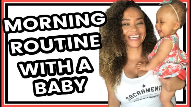 'Morning Routine with Baby 2020 | Curly Hair Routine'