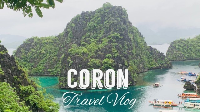 CORON, PALAWAN TOUR FOR ONLY 5K PESOS (Guide for Budgetarian Travel)