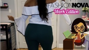 'Fashion Nova Haul - Work Edition (Try On + Review)'