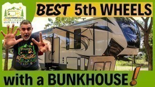 7 Best 5th Wheels  with a Bunkhouse