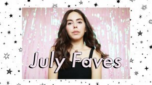 'JULY FAVORITES | BEAUTY, FASHION & FOOD'