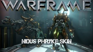 'Warframe : NIDUS PHRYKE SKIN - Fashionframe (Update/Hotfix 23.1.3)'