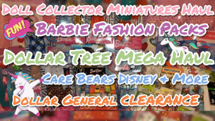 'Doll Collector Dollar Tree Mega Haul Barbie Fashion Packs Care Bear Disney Doll Miniatures & More'