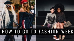 'How To Go To Fashion Week + Getting Invites To Shows'