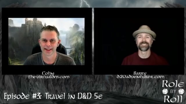 Role by Role - Episode 3 - Travel in D&D 5e