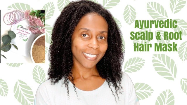 'Ayurvedic Hair Care For Natural Hair To Improve Hair Growth!'