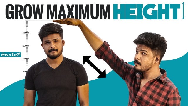 'How To Reach Your MAXIMUM HEIGHT In Teens Or 20\'s | How To Become Taller | Men\'s Grooming In Telugu'