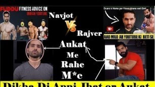 'BAKCHODI Fitness Youtuber Fight | rajveer fitness V/s Navjot singh | ROASTING BOATH'