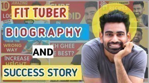 'Fit Tuber Success Story | Vivek Mittal Biography | Fitness Youtuber'