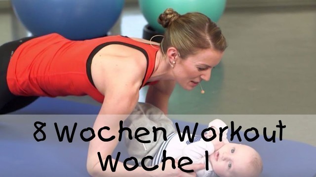 '8 Workout für Mutter und Baby (von fitdankbaby) - Woche 1'