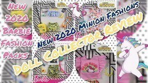 'Doll Collector Review New Barbie Fashion Packs 2020 Minions Rise of Gru'