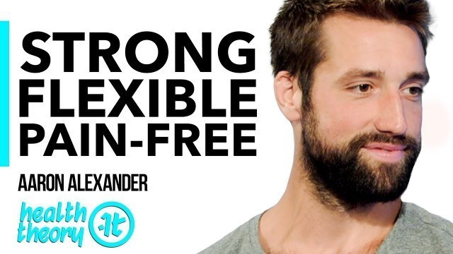 'The Real Secret to a Healthy Mind and Body | Aaron Alexander on Health Theory'