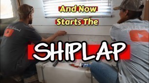 Interior Shiplap | 5th Wheel Travel Trailer Renovation | Days 11 &12