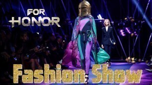 'For Honor: Fashion Show #1'