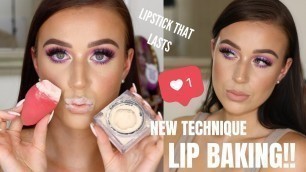 'LIP BAKING 101 | NEW MAKEUP TECHNIQUE 2019'