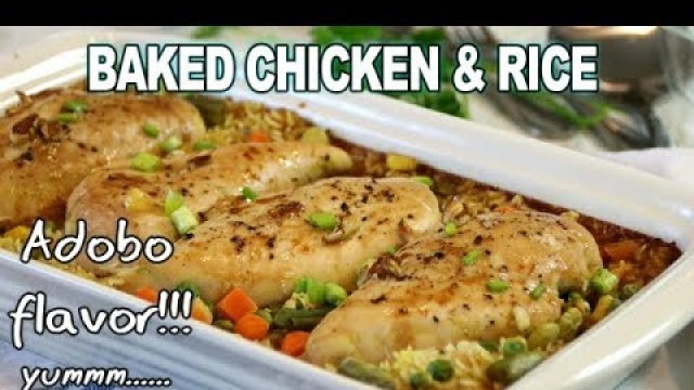 'Baked Chicken & Rice with ADOBO FLAVOR'