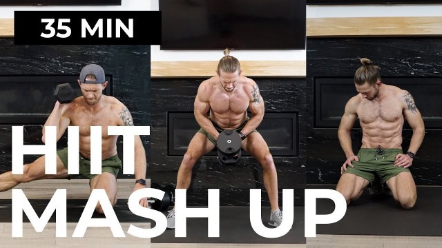 '35 Min INTENSE Full Body HIIT Workout Mash Up'