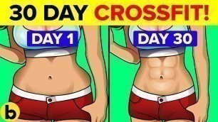 '11 CrossFit Exercises That Will Transform Your Body In 30 Days!'