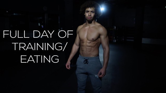 'A DAY IN THE LIFE OF A FITNESS YOUTUBER - FULL DAY OF EATING AND TRAINING'