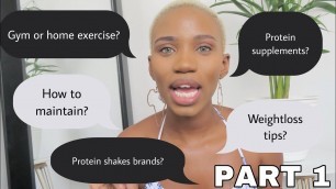 'PART 1 : FITNESS QUESTIONS AND ANSWERS | SOUTH AFRICAN YOUTUBER'