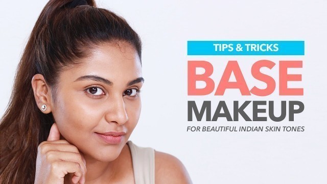 'Everyday Makeup Tutorial For Indian Skin | Foundation Routine 2019'